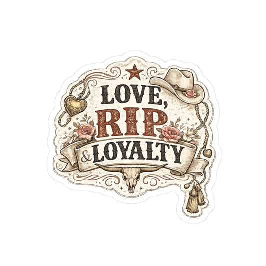 Love, Rip & Loyalty