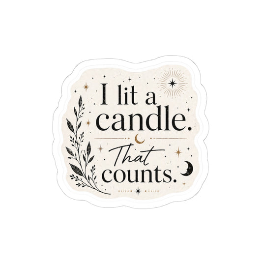 I Lit a Candle That Counts