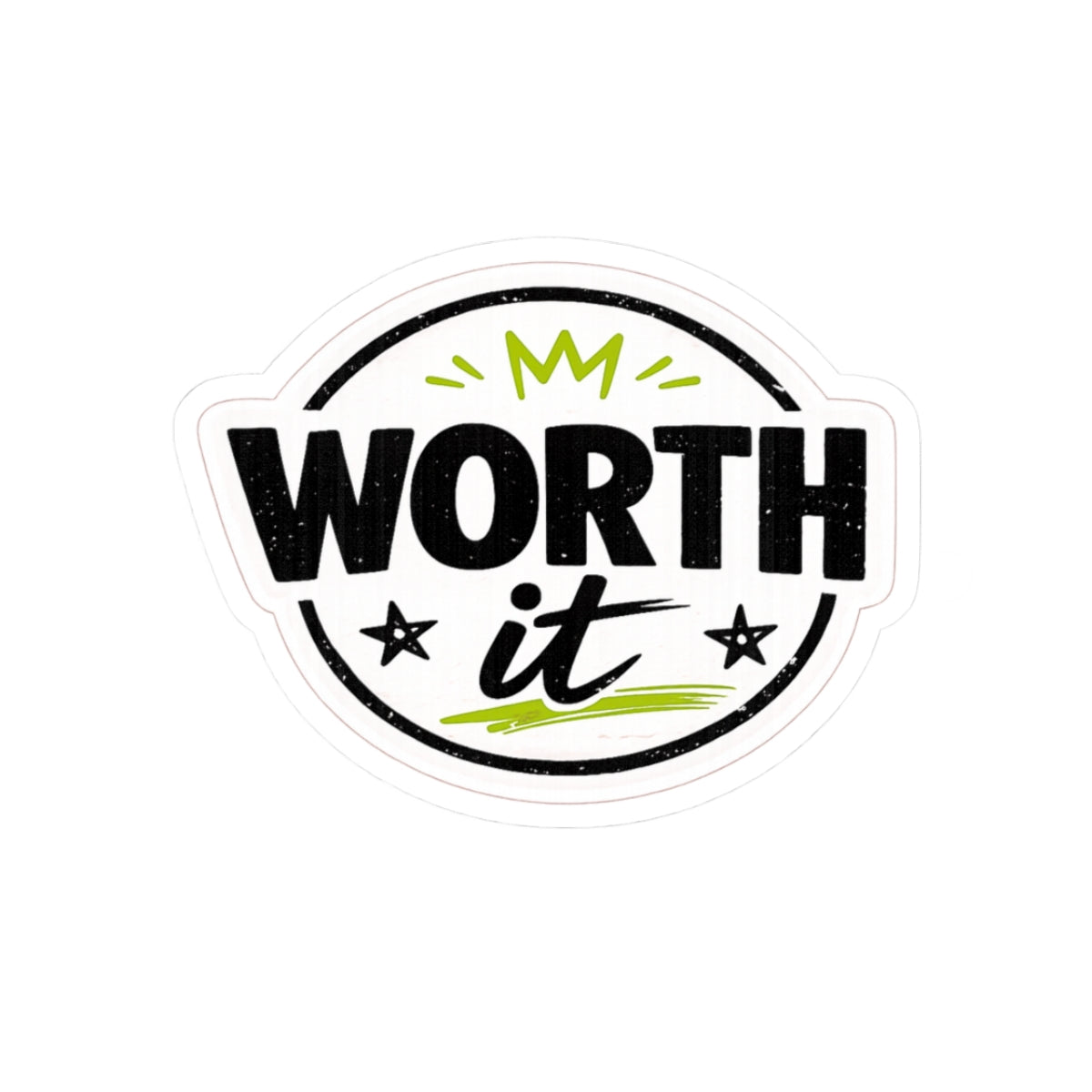 Worth It