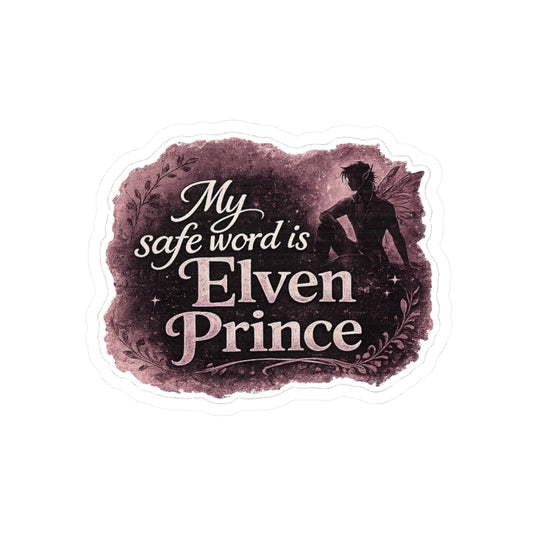My Safe Word Is Elven Prince