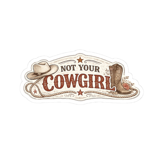Not Your Cowgirl