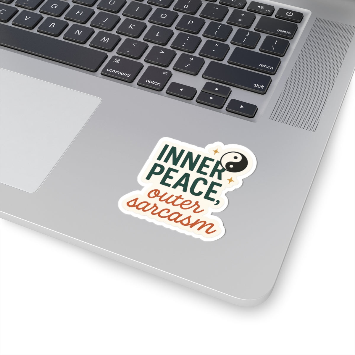 Inner Peace, Outer Sarcasm - Sassy Zen Kiss-Cut Stickers
