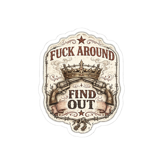 Fuck Around Find Out