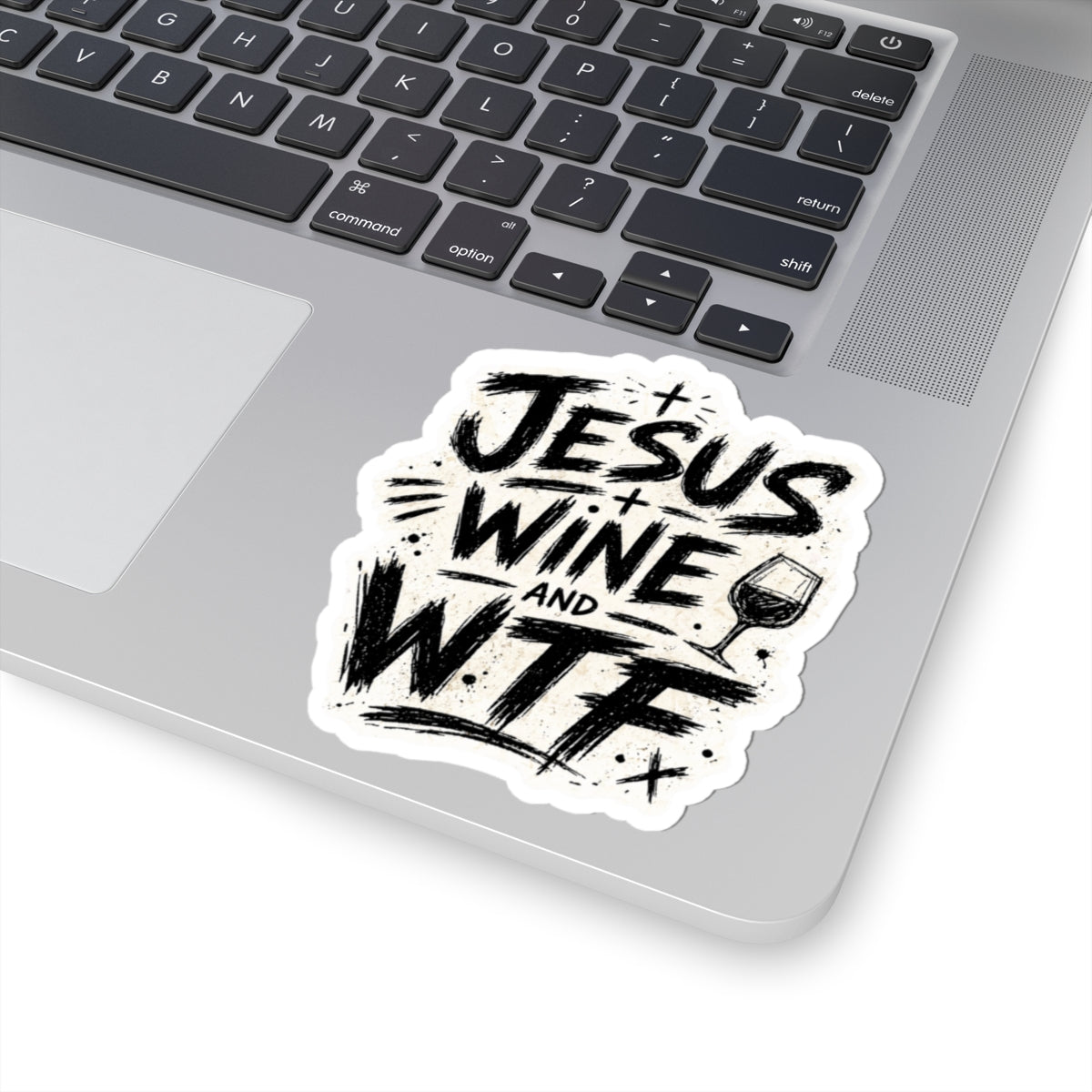 Jesus, Wine & WTF
