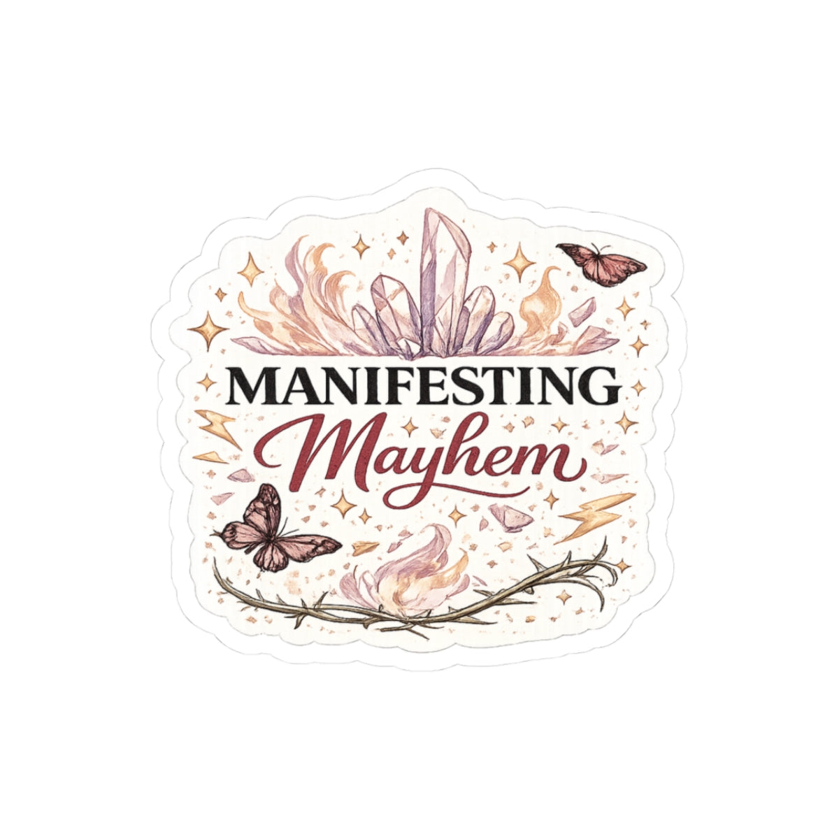 Manifesting Mayhem