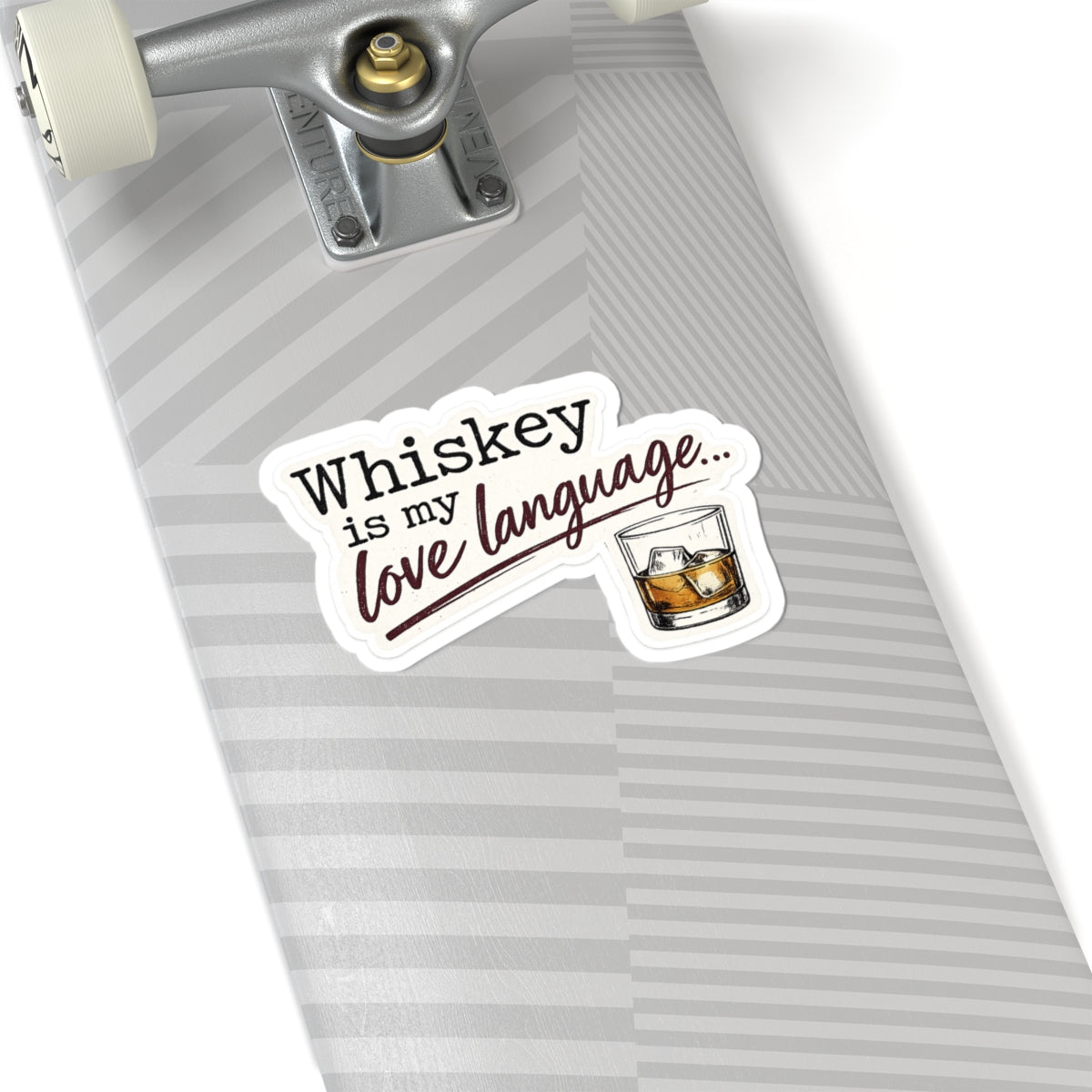 Whiskey Is My Love Language