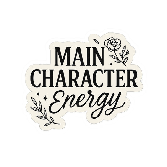 Main Character Energy