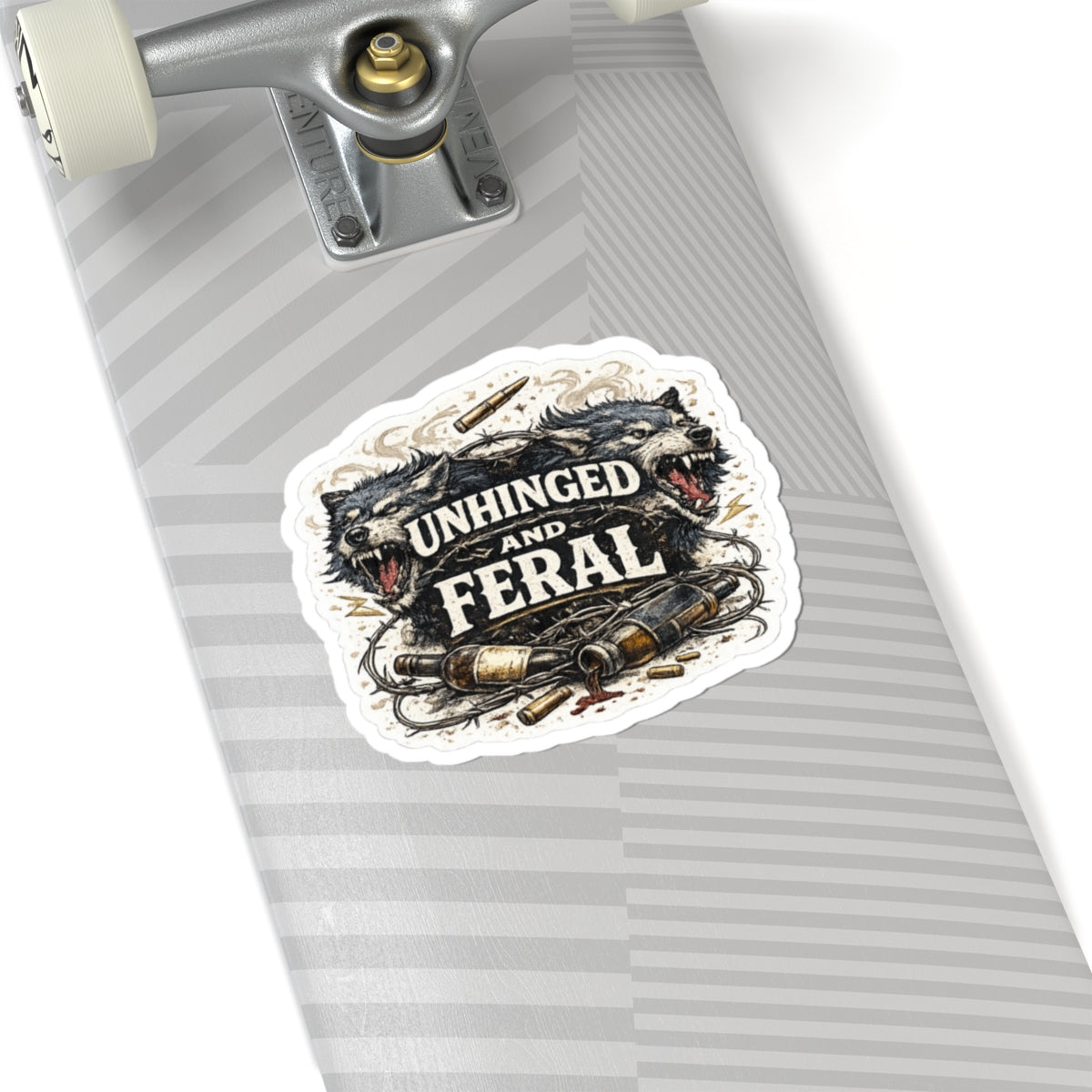 Unhinged and Feral