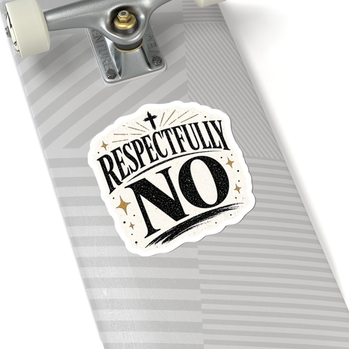 Respectfully No