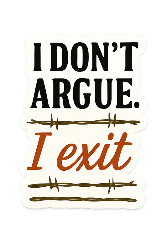 I Don't Argue - Beth Dutton Vibes Kiss-Cut Stickers