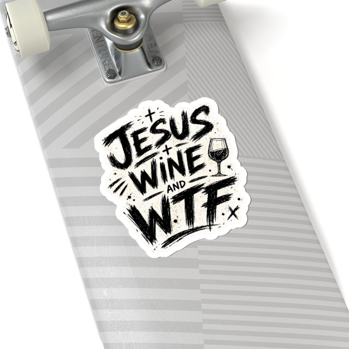 Jesus, Wine & WTF