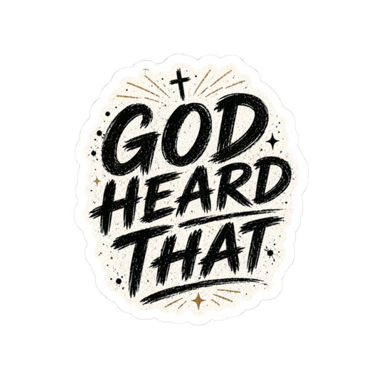 God Heard That