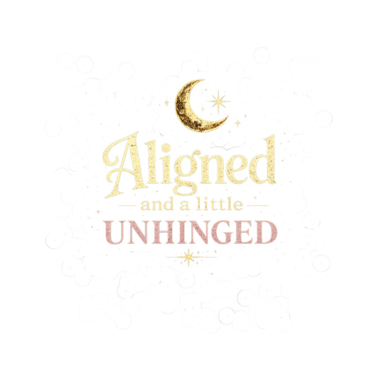 Aligned and a Little Unhinged - light