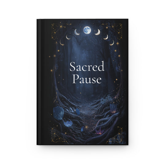 Sacred Pause Hardcover Journal — Moonlit Forest Meditation Notebook
