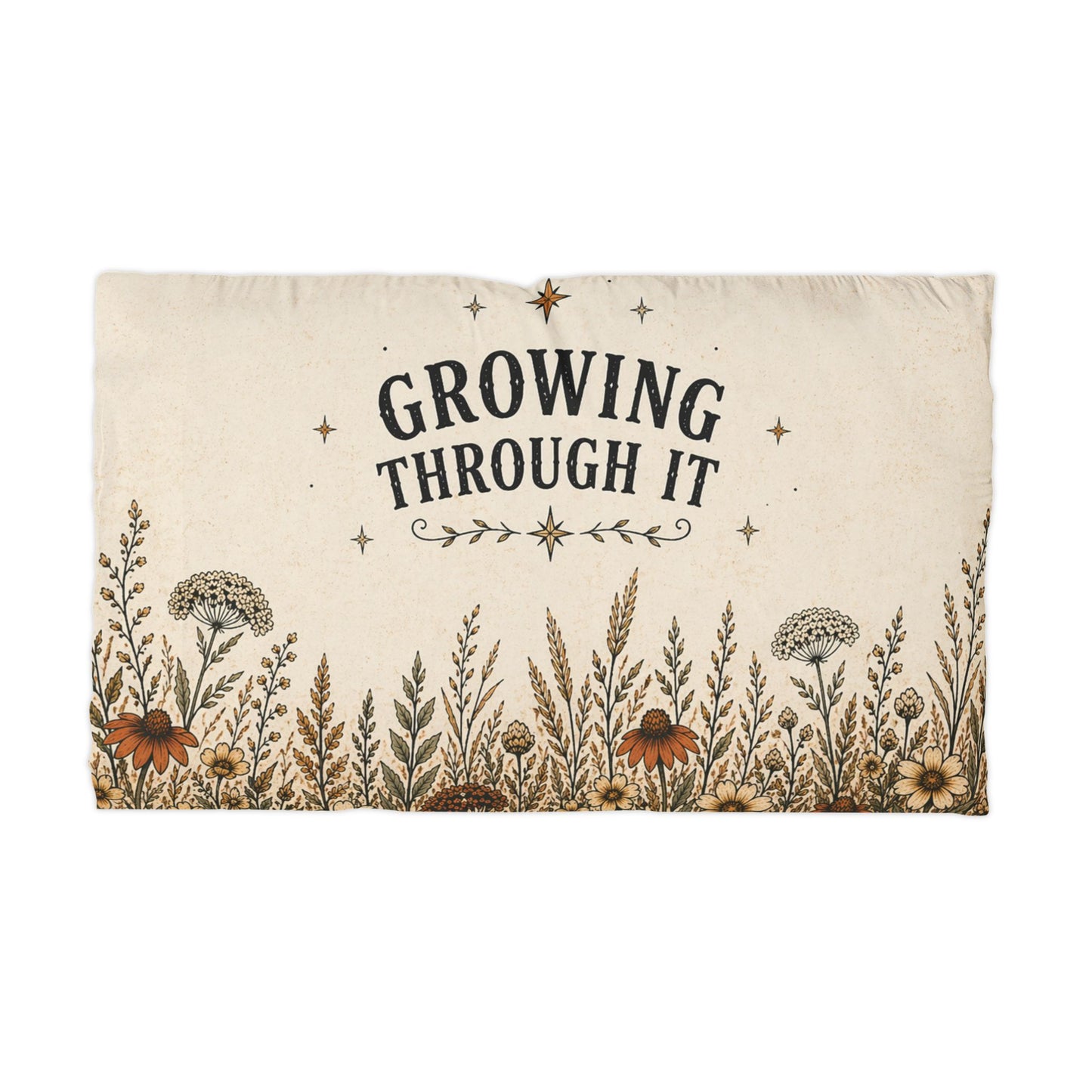 Microfiber Pillowcase — "Growing Through It" Floral Boho Pillowcase