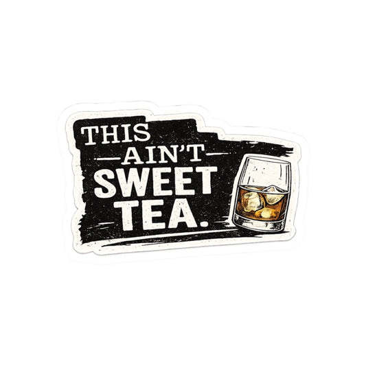 This Ain’t Sweet Tea