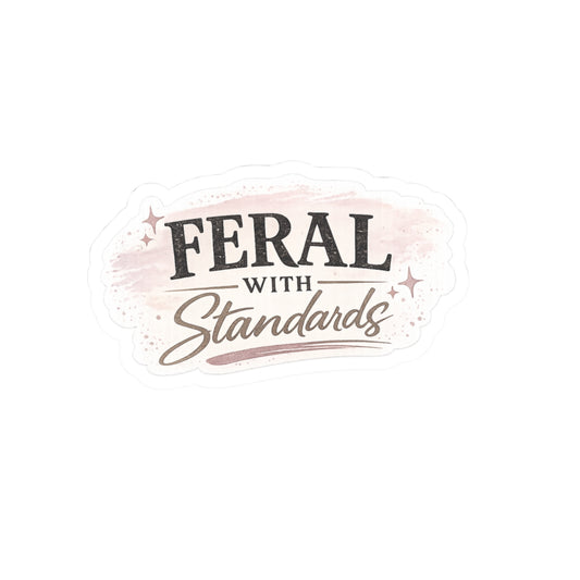 Feral With Standards