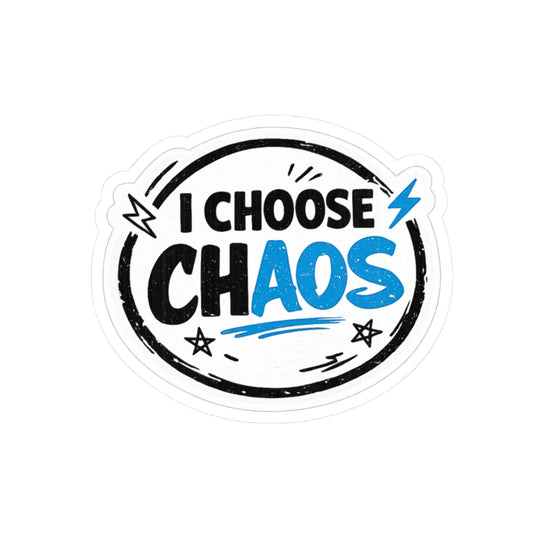 I Choose Chaos