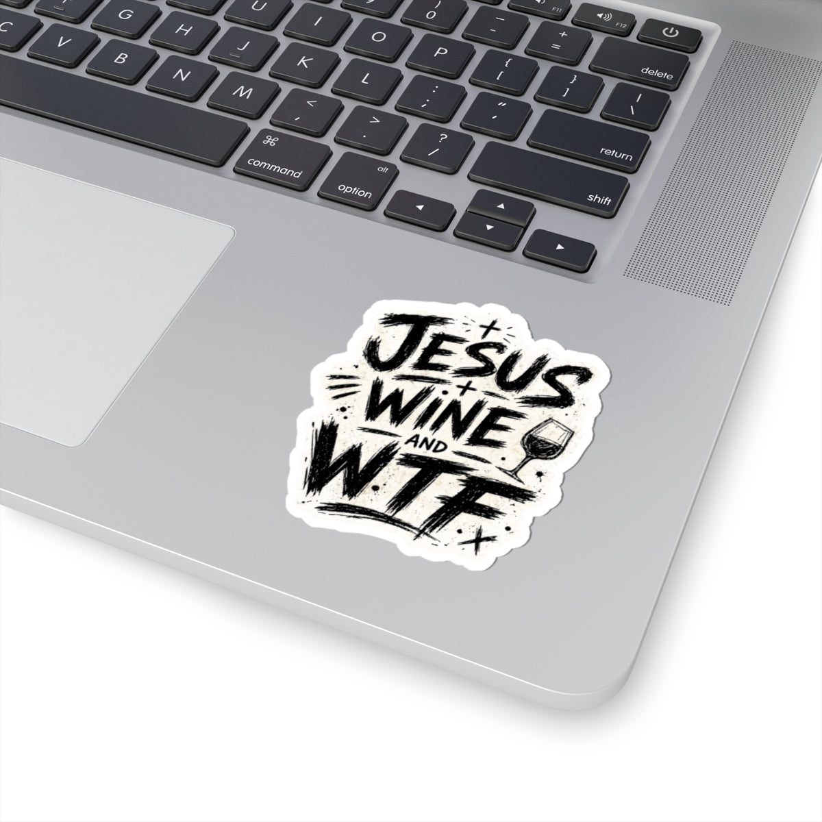 Jesus, Wine & WTF