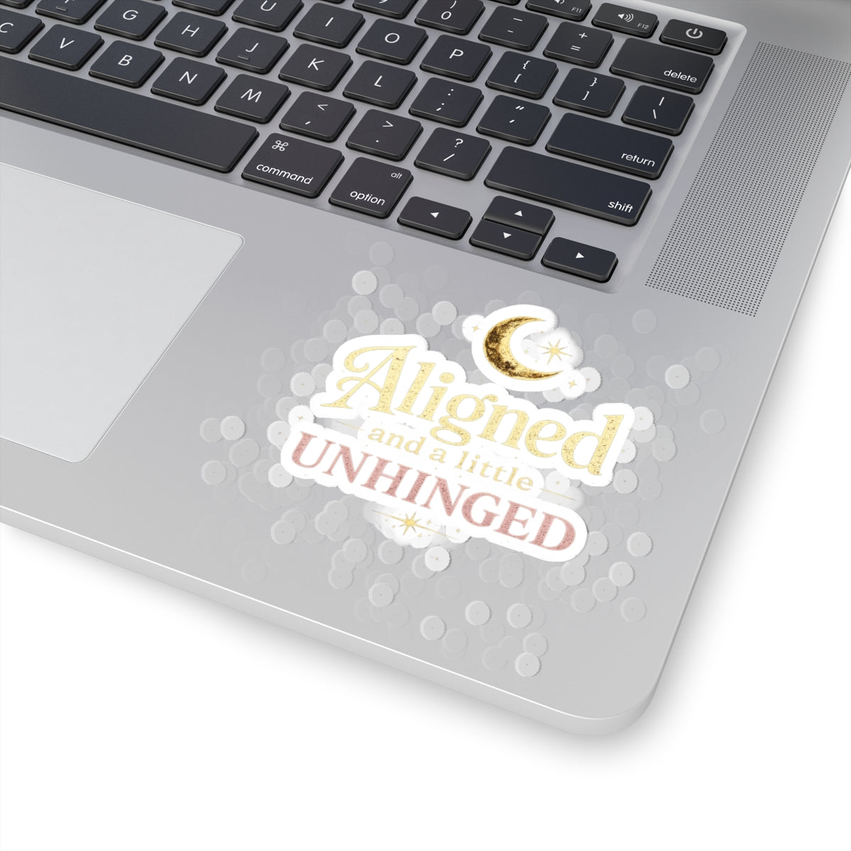 Aligned and a Little Unhinged - light