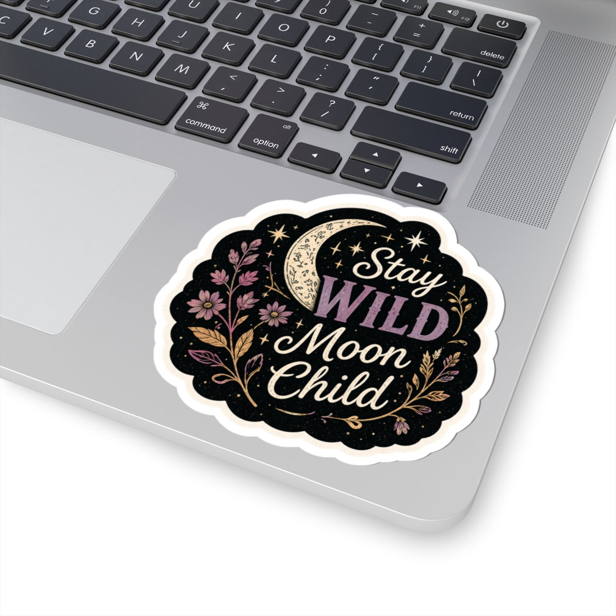 Stay Wild Moon Child