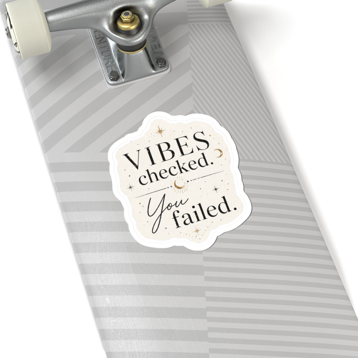 Vibes Checked You Failed