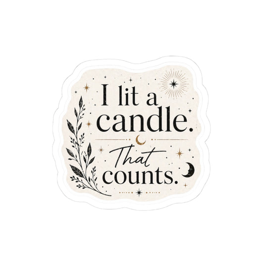 I Lit a Candle That Counts