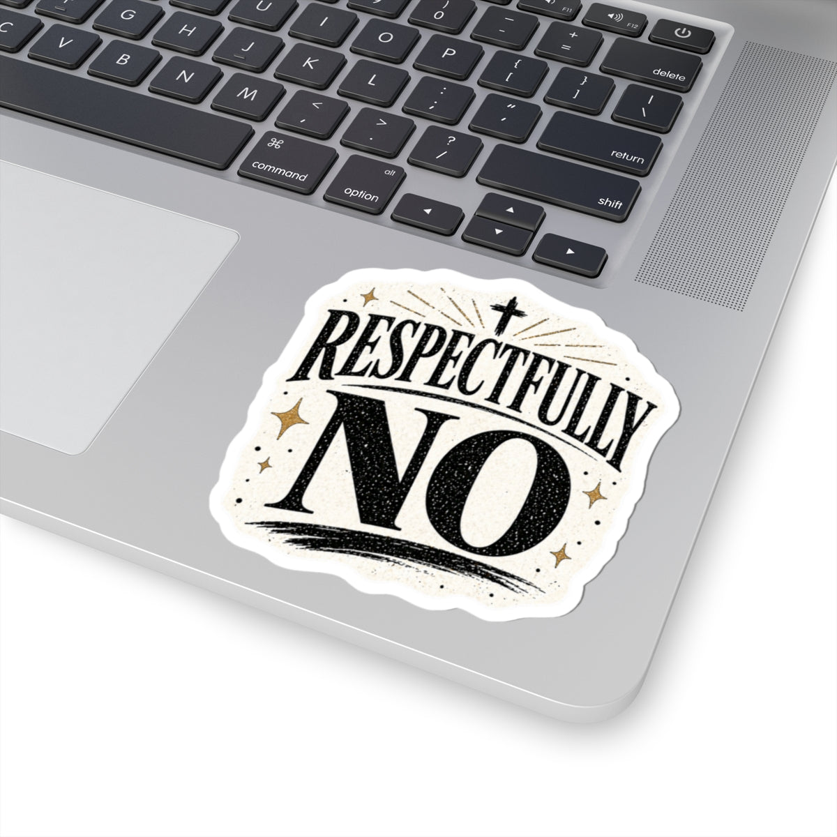 Respectfully No