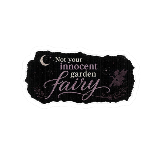 Not Your Innocent Garden Fairy