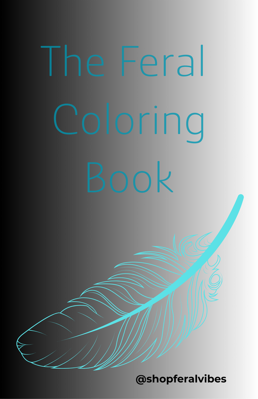 The Feral Coloring Book