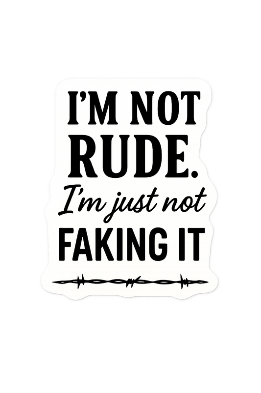 Not Faking It: Vinyl Decal Stickers - Beth Dutton Energy Decal Pack for Badass Vibes and Yellowstone Fans