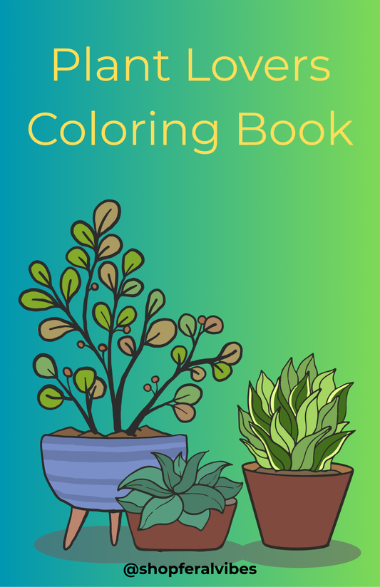 Plant Lovers Coloring Book