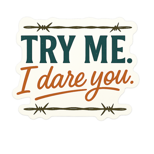 Defiance Dare: Vinyl Decal Stickers - Beth Dutton Energy Decal Pack for Badass Vibes and Yellowstone Fans